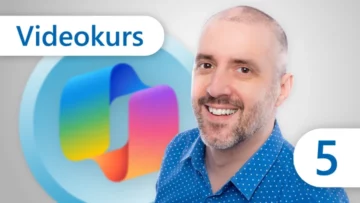 Copilot für Einsteiger: Videokurs mit Stefan Malter - Teil 5