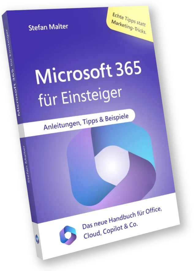 Microsoft 365 für Einsteiger: Das neue Handbuch für Office, Cloud, Copilot & Co.