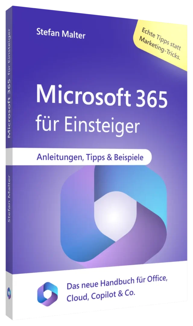 Microsoft 365 für Einsteiger: Das neue Handbuch für Office, Cloud, Copilot & Co.