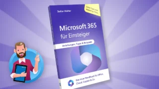 Microsoft 365 für Einsteiger: Handbuch für Office, Cloud, Copilot & Co.