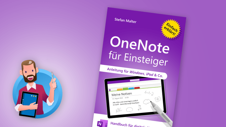 OneNote für Einsteiger: Handbuch von Stefan Malter