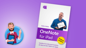 OneNote für iPad: Handbuch von Stefan Malter