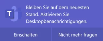 Desktopbenachrichtigungen für Microsoft Teams einschalten