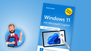 Windows 11 mit Microsoft Copilot: Handbuch von Stefan Malter
