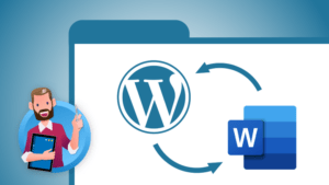 WordPress & Word: Beiträge importieren & exportieren